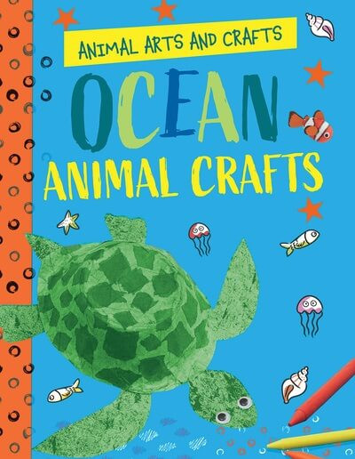 Ocean Animal Crafts - 9781538294451 by Annalees Lim, 9781538294451