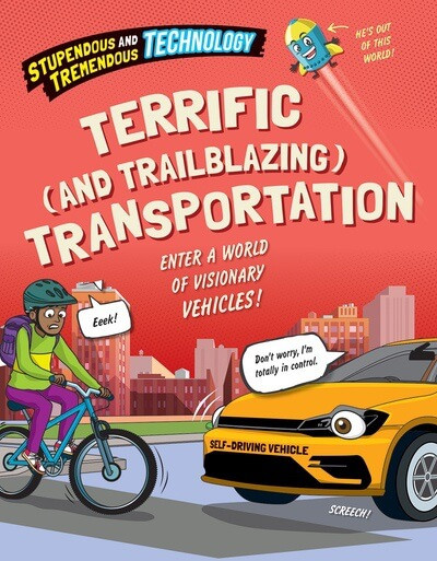Terrific (and Trailblazing) Transportation by Claudia Martin, 9781538294628