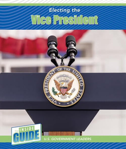Electing the Vice President by Peter Finn, 9781502671547