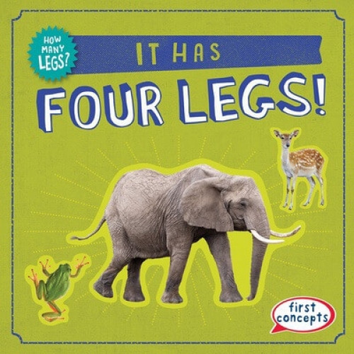 It Has Four Legs! - 9781538294819 by Frances Nagle