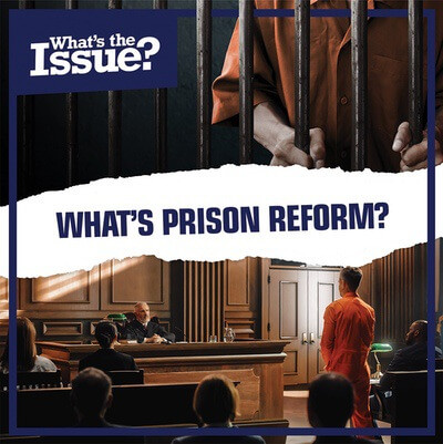 What's Prison Reform? by Jennifer Lombardo, 9781534547919