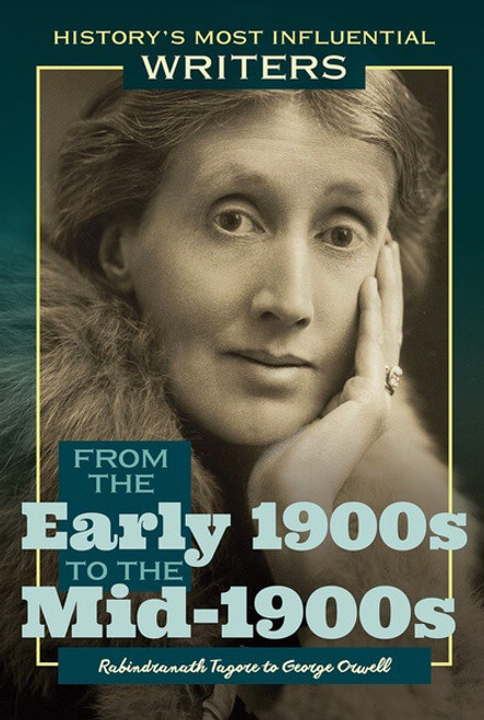 From the Early 1900s to the Mid-1900s: Rabindranath Tagore to George Orwell - 9781641901147 by J. E. Luebering, 9781641901147