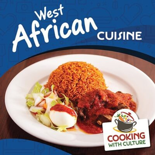 West African Cuisine by Judy Thorpe, 9781978540507