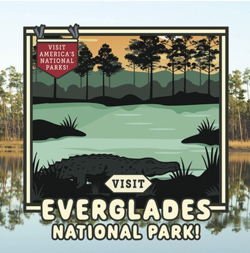 Visit Everglades National Park! - 9781978540576 by Kathryn Walton, 9781978540576