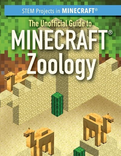 The Unofficial Guide to Minecraft® Zoology - 9781499447057 by Jill Keppeler, 9781499447057