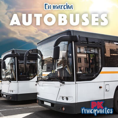 Autobuses (Buses) by Ursula Pang, 9781499447880