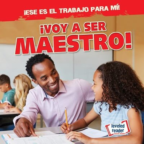 ¡Voy a ser maestro! (I'm Going to Be a Teacher!) by Michou Franco, 9781482467727