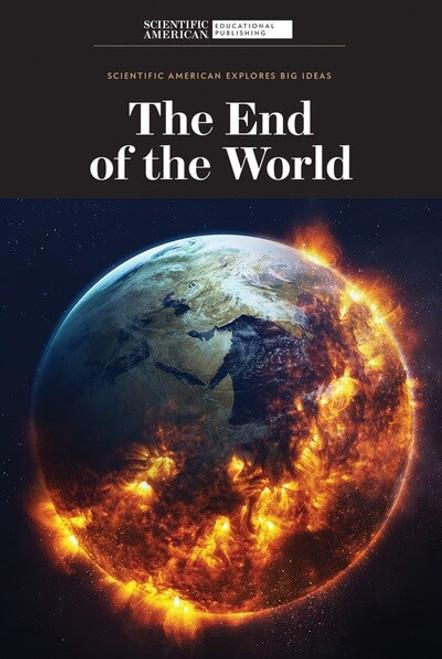 The End of the World - 9781725351660 by Scientific American Editors, 9781725351660
