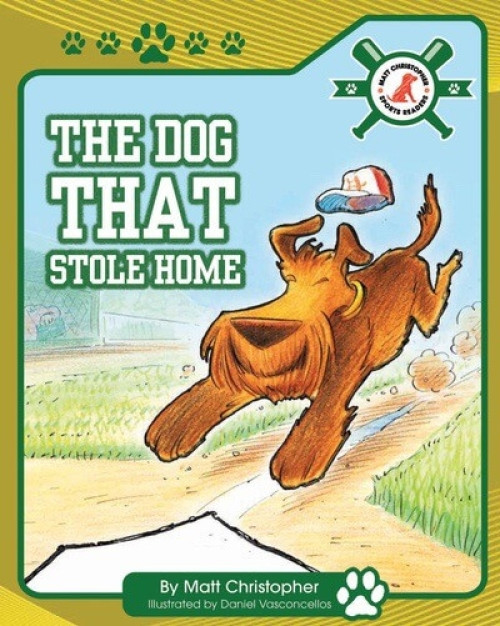 The Dog That Stole Home by Matt Christopher, Dan Vasconcellos, 9781684500512
