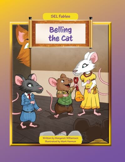 Belling the Cat by Margaret Williamson, Mark Harmon, 9781684500543
