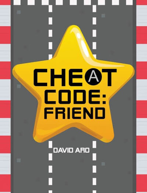 Cheat Code: Friend - 9781978597846 by David Aro, 9781978597846