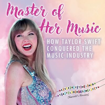 Master of Her Music (How Taylor Swift Conquered the Music Industry) by Kristen Rajczak Nelson, 9781482469356