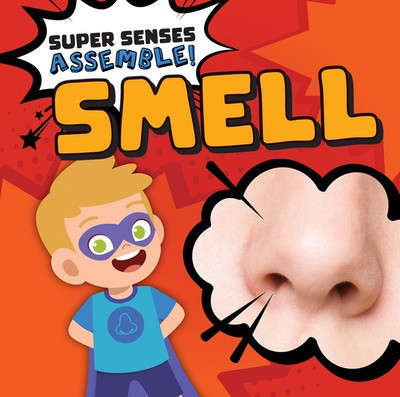 Smell - 9781534549326 by Noah Leatherland, 9781534549326