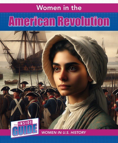 Women in the American Revolution by Therese M. Shea, 9781502673053