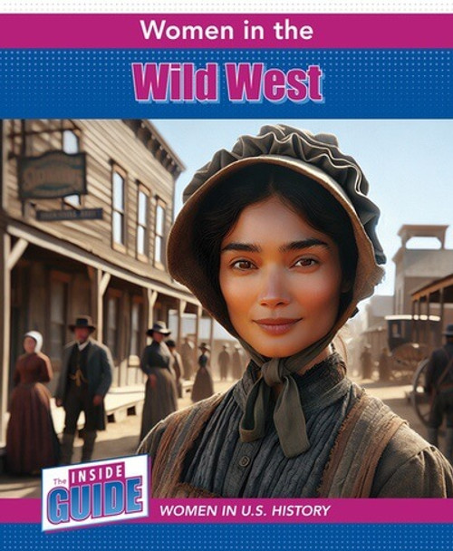 Women in the Wild West - 9781502673121 by Therese M. Shea, 9781502673121