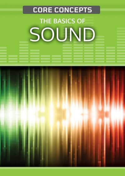 The Basics of Sound - 9781499478112 by Christopher Cooper, 9781499478112