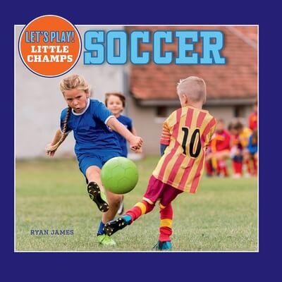 Soccer - 9781684502301 by Ryan James, 9781684502301