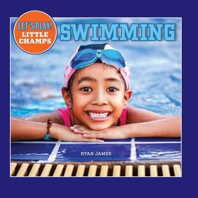 Swimming - 9781684502325 by Ryan James, 9781684502325