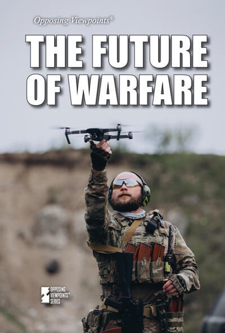 The Future of Warfare by Garrett Winter, 9781534510159