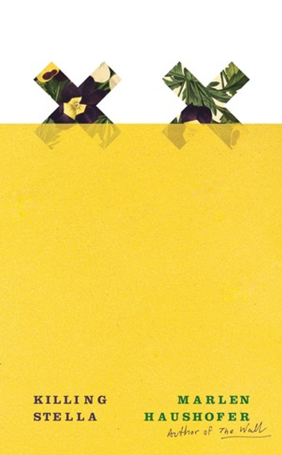 Killing Stella by Marlen Haushofer, Shaun Whiteside, 9780811238656