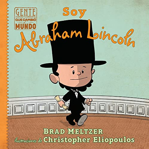 Soy Abraham Lincoln by Brad Meltzer, 9781543386028