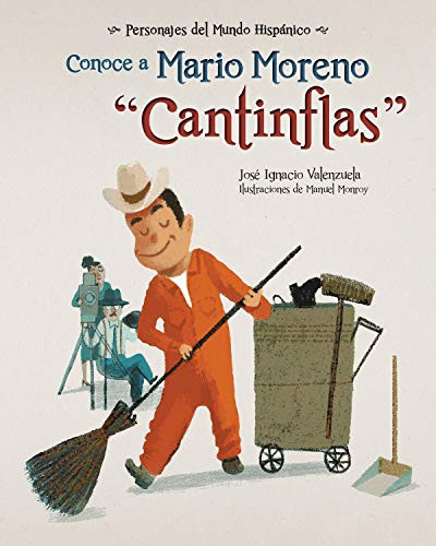 Conoce a Mario Moreno "Cantinflas" by José Ignacio Valenzuela, 9781543316742