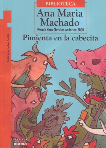 Pimienta en la cabecita by Ana María Machado, 9789580485926