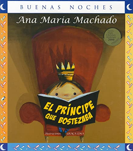 El príncipe que bostezaba by Ana María Machado, 9789584532169