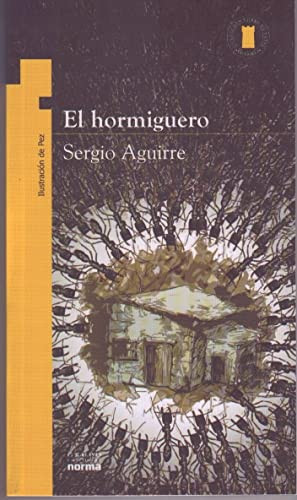El hormiguero by Sergio Aguirre, 9789584517623