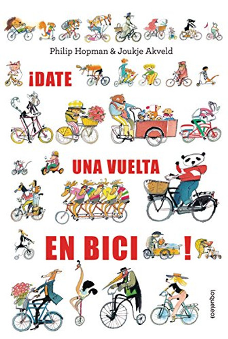 ¡Date una vuelta en bici! by Joukje Akveld, 9786070132469