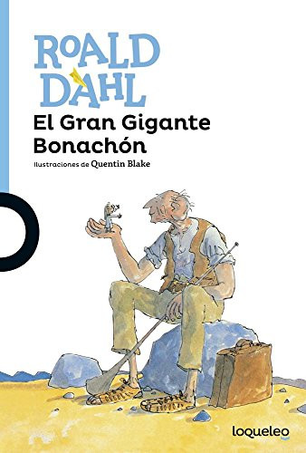 El Gran Gigante Bonachón by Roald Dahl, 9786070131103