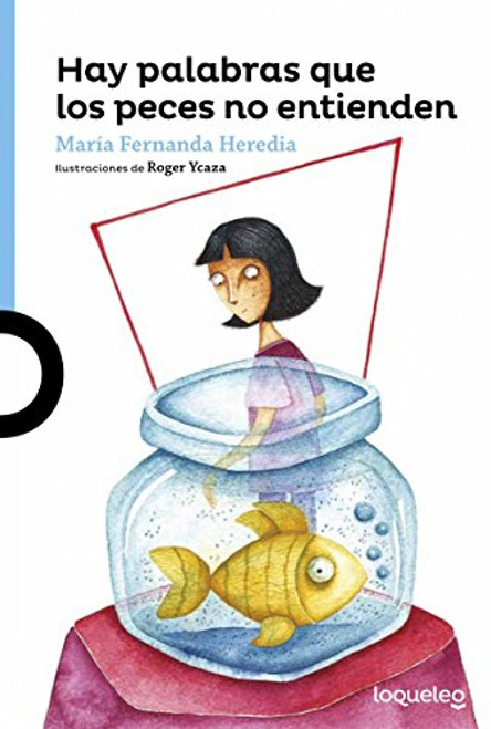 Hay palabras que los peces no entienden by María Fernanda Heredia, 9781641011969