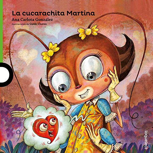La cucarachita Martina (Spanish Edition) by Ana Carlota González, 9789942193308