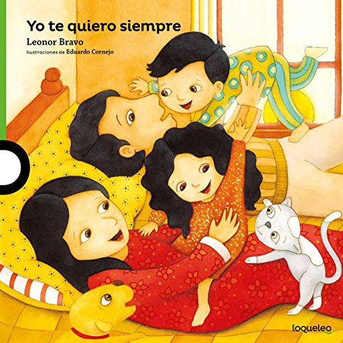 Yo te quiero siempre (Spanish Edition) by Leonor Bravo, 9789942192998