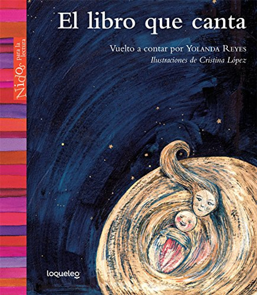 El libro que canta by Yolanda Reyes, 9781641012317