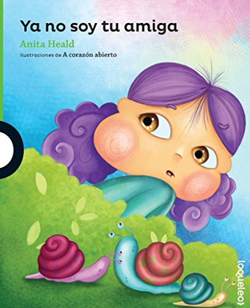 Ya no soy tu amiga by Anita Heald, 9786070131325