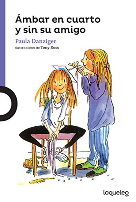 Ámbar en cuarto y sin su amigo by Paula Danziger, 9786070128486