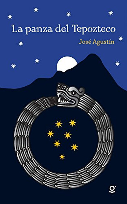 La panza del Tepozteco by José Agustín, 9786070131288