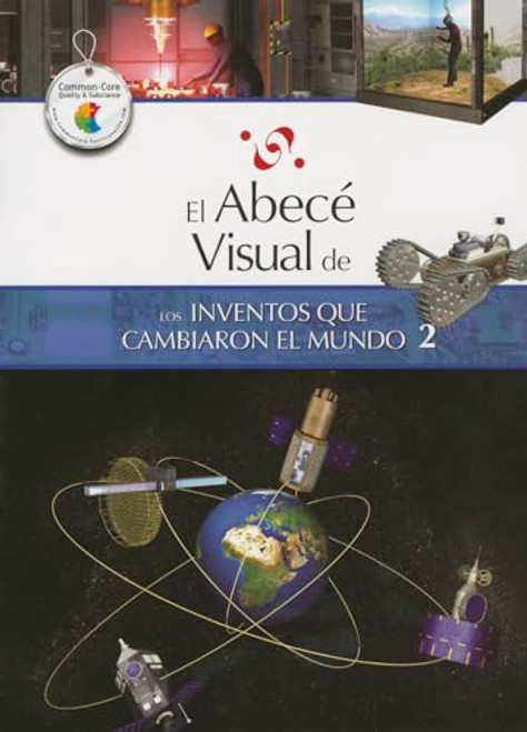 El abecé visual de los inventos que cambiaron el mundo 2 by Silvana Franzetti, 9788499070100