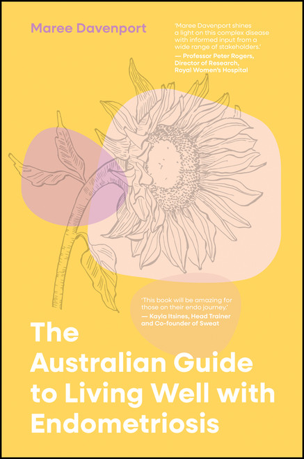 The Australian Guide to Living Well with Endometriosis by Maree Davenport, 9781394295906