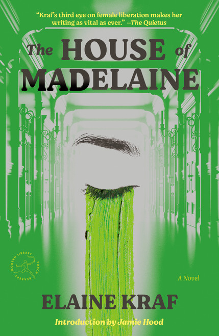 The House of Madelaine (A Novel) by Elaine Kraf, Jamie Hood, 9780593731888
