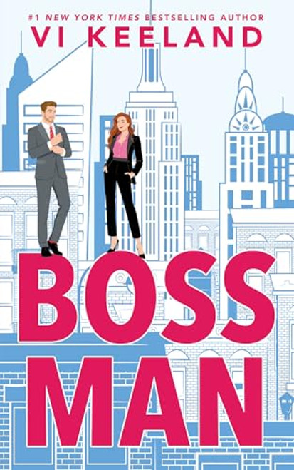 Bossman (Standard Edition) by Vi Keeland, 9781464247439