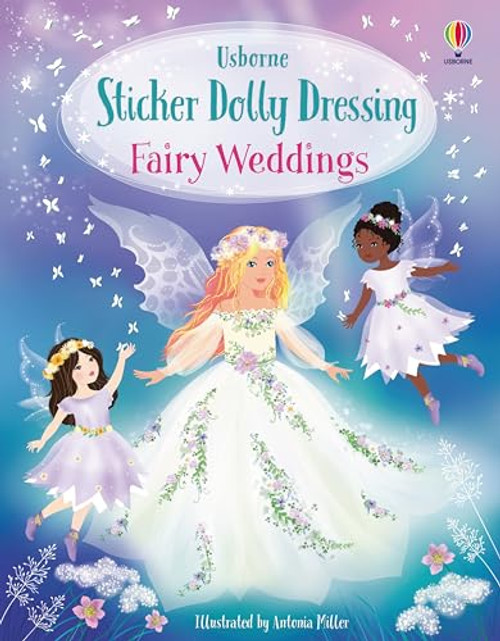 Sticker Dolly Dressing Fairy Weddings by Fiona Watt, Antonia Miller, 9781836050964