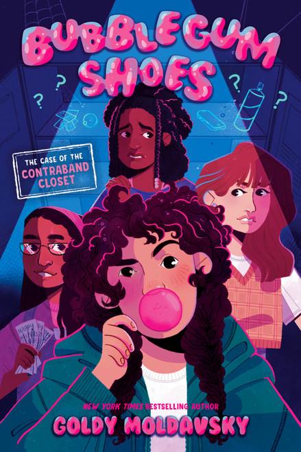 Bubblegum Shoes: The Case of the Contraband Closet by Goldy Moldavsky, 9780593813775