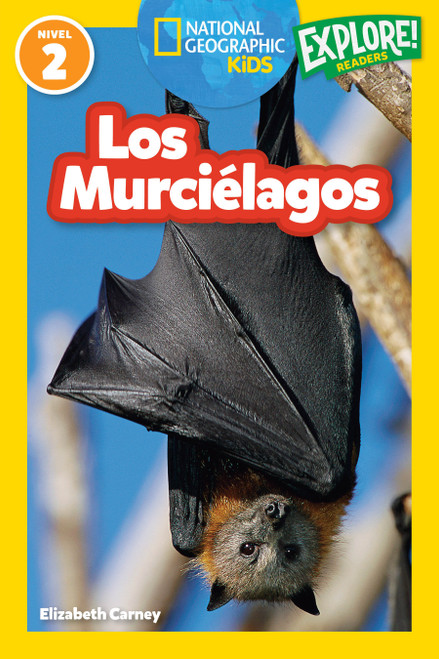National Geographic Readers: Los Murciélagos (Spanish Edition) by Elizabeth Carney, 9781426378263