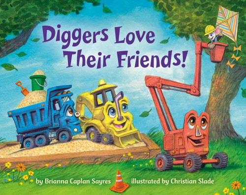 Diggers Love Their Friends! by Brianna Caplan Sayres, Christian Slade, 9780593807361