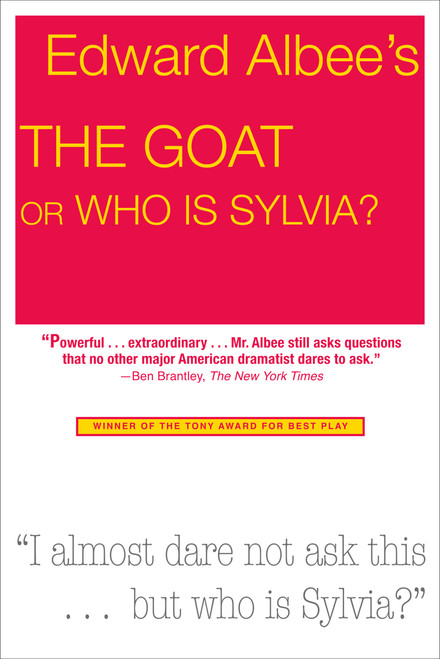The Goat, or Who Is Sylvia? (Broadway Edition) by Edward Albee, 9781585676477