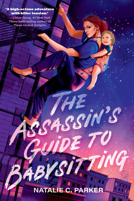 The Assassin's Guide to Babysitting - 9781536247916 by Natalie C. Parker, 9781536247916
