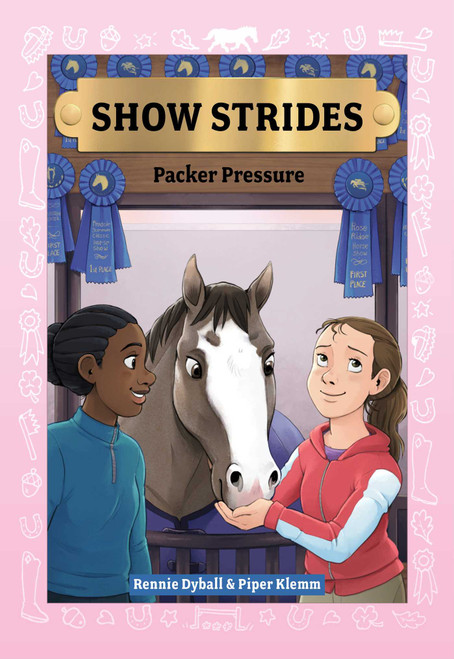 Show Strides Vol. 5 (Packer Pressure) - 9781524898915 by Rennie Dyball, Piper Klemm, Dolores Okecki, 9781524898915
