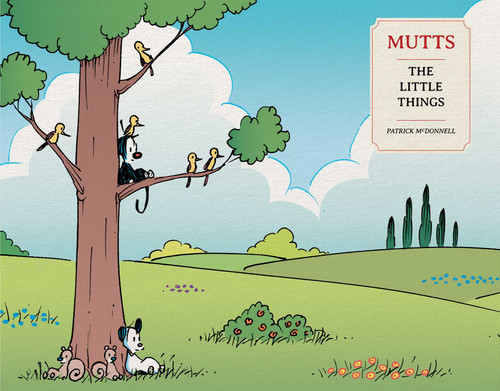 Mutts: The Little Things by Patrick McDonnell, 9798881601348